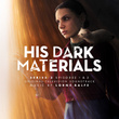 His Dark Materials Series 3: Episodes 1 & 2 (Original Television Soundtrack)