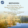 Beethoven: Piano Concertos Nos. 2 & 5 "Emperor" & Rondo, WoO 6 (1995 Remastered Version)