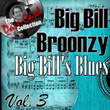 Big Bill's Blues Vol. 3 - 