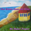 Das kleine Haus am Meer