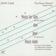 The Complete John Cage Edition Volume 13: The Piano Works I