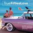 True 50's Love