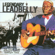 Legendary Leadbelly