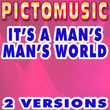 It's A Man's Man's World