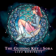 The Guiding Key // Sora (from "Kingdom Hearts 2")
