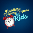 Naptime Nursey Rhymes for Kids