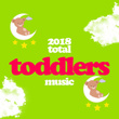 2018 Total Toddlers Music