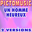 Un Homme Heureux