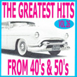 The Greatest Hits From 40's And 50's Volume 26