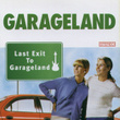 Last Exit To Garageland