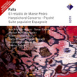 De Falla : El Retablo De Maese Pedro & Orchestral Works  -  Apex