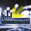 Israel & New Breed Smooth Jazz Tribute