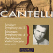 Schumann : Symphony No.4 In D Minor Op.120 - Schubert : Symphony No.2 In B Flat Major D. 125 - Mendelssohn : Violin Concerto In E Minor Op.64