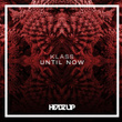 Until Now