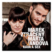 Kava A Sex (feat. Marta Jandova)