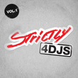 Strictly 4 Djs Volume 1