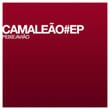 Camaleão Digital Ep
