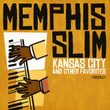 Kansas City & Other Favorites (digitally Remastered)