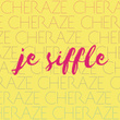 Je siffle (Skydancers Remix)