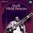 Pandit: Nikhil Banerjee