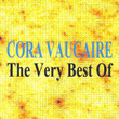 The Very Best Of : Cora Vaucaire