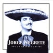 Jorge Negrete Sus 20 Grandes Éxitos (the Best Of Jorge Negrete)