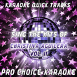 Karaoke Quick Tracks - Sing The Hits Of Christina Aguilera, Vol. 2 (karaoke Version)
