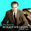 The Best Of Roger Williams - The Reader's Digest Recordings  Vol. 1