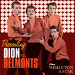 Presenting Dion And The Bemonts + Wish Upon A Star (bonus Track Version)