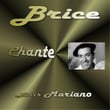 A Tribute to Luis Mariano (Brice chante Luis)