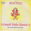 Ganesh Maha Mantra