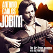 Antonio Carlos Jobim : The Girl From Ipanema Et Ses Plus Grands Succès