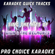 Karaoke Quick Tracks - Sing The Hits Of Dion & The Belmonts (karaoke Version)