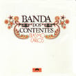 A Banda Dos Contentes