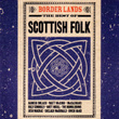 Border Lands: The Best Of Scottish Folk