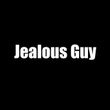Jealous Guy