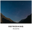 # 1 Album: Refreshing Accents