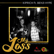 My Loss (feat. Benji Hype)