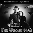Alfred Hitchcock's The Wrong Man (original Soundtrack)