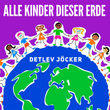 Alle Kinder dieser Erde (Remastered)