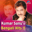 Kumar Sanu's - Bengali Hits