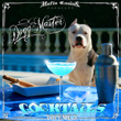 Mafia Canine Présente : Cocktails 3