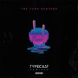 Typecast (Remixes)