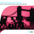 Jazz & European Songs Vol. 2-Great Britain, Switzerland,Russ Ia, Czechoslovakia, Hungary
