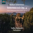 R. Schumann: Intermezzi Op. 4 & Piano Sonata in F-Sharp Minor, Op. 11