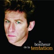 Le Bonheur De La Tentation