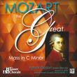 Mozart: The Great Mass in C Minor (Live) [March 3, 2013]