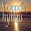 A Cappella Hymns