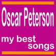 My Best Songs - Oscar Peterson