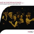 Jazz & European Songs Vol. 1-France, Germany, Austria,Italy, Spain, Sweden